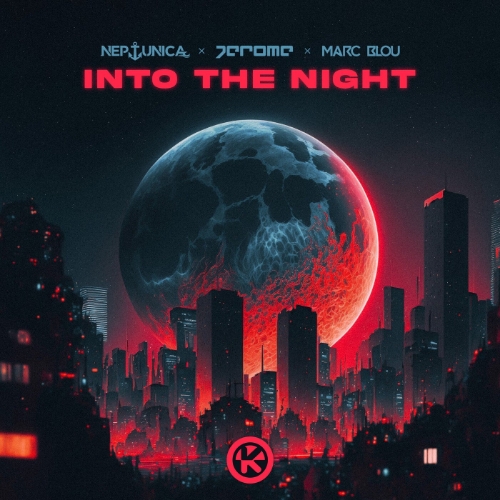 Neptunica & Jerome & Marc Blou - Into the Night (Extended Mix)