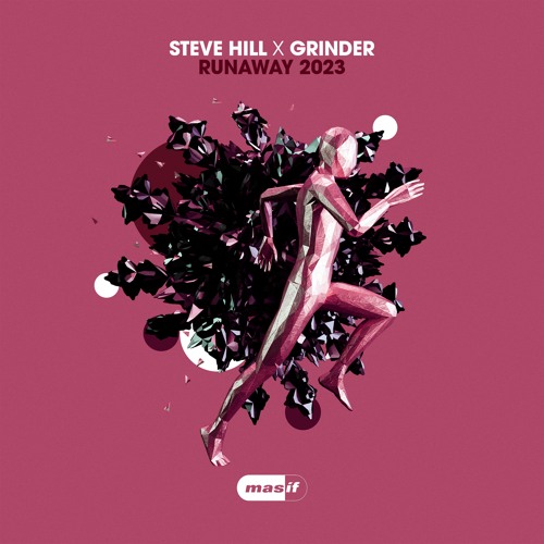 Steve Hill X Grinder - Runaway (Smalltown Boy) (Extended Mix)
