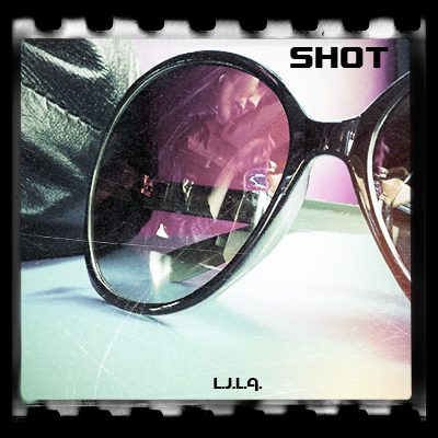L.J.L.A. - Shot