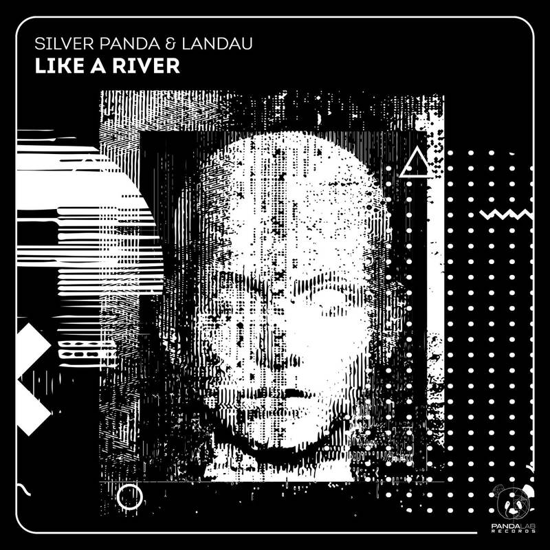 Landau, Silver Panda - Like A River (Extended Mix)