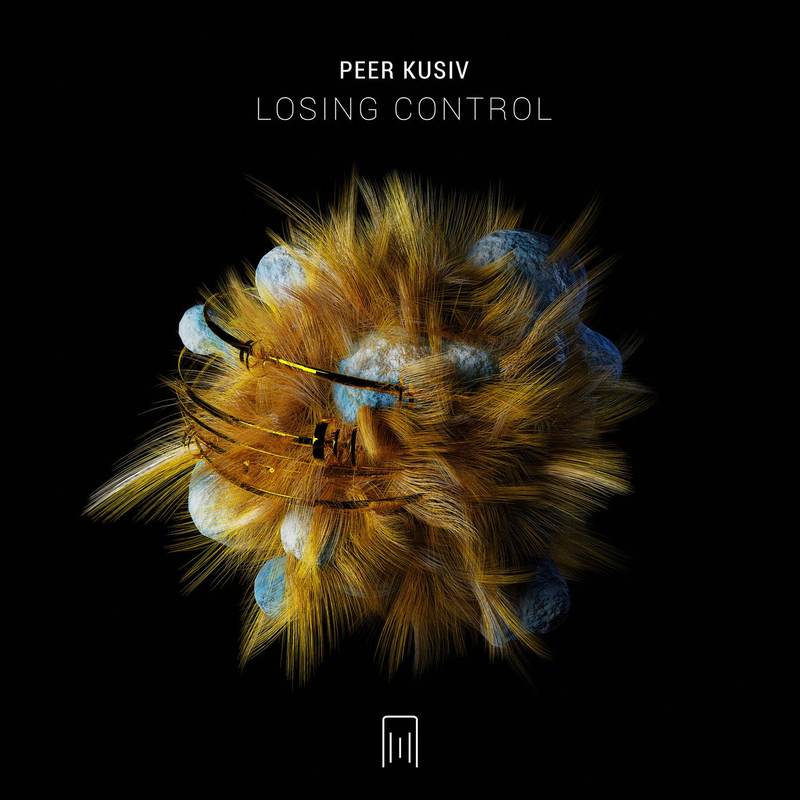 Peer Kusiv - Losing Control (Original Mix)