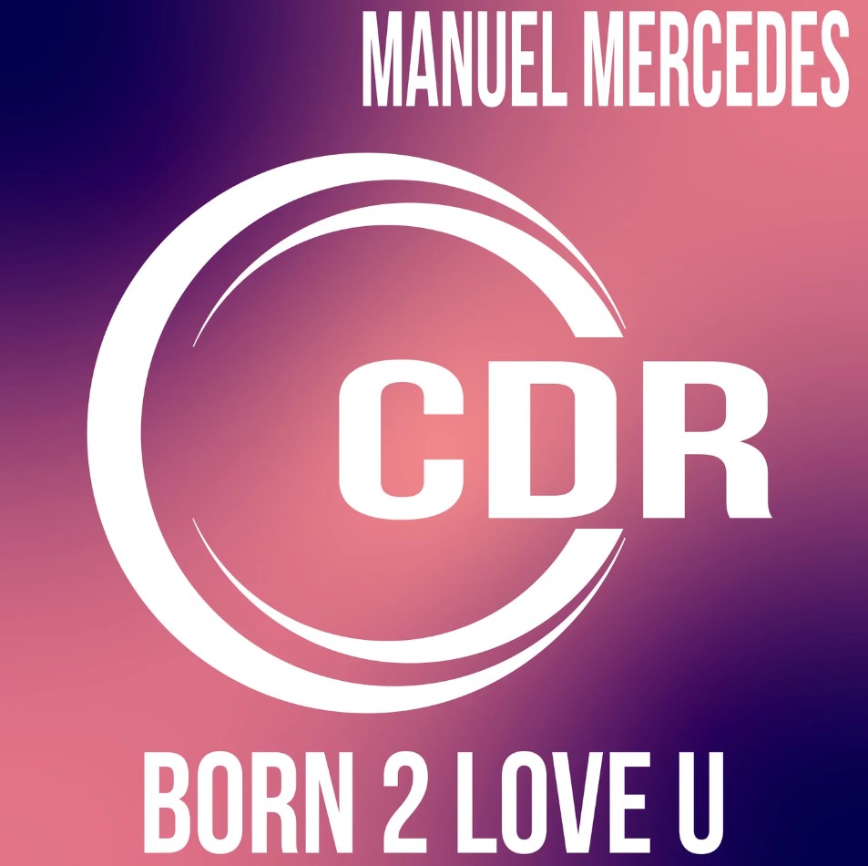 Manuel Mercedes - Born 2 Love U (Original Mix)