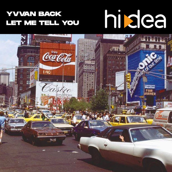 Yvvan Back - Let Me Tell You (Club Mix)