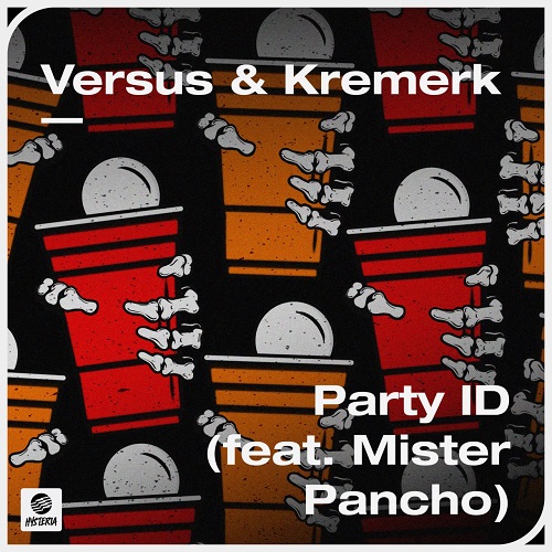 Versus & Kremerk, Mister Pancho - Party ID (Extended Mix)