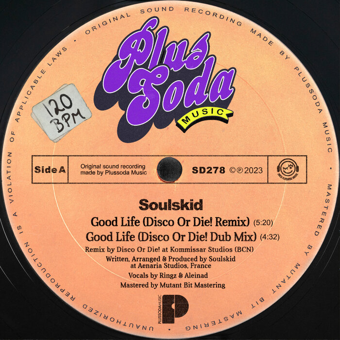 Soulskid - Good Life (Disco Or Die! Remix)