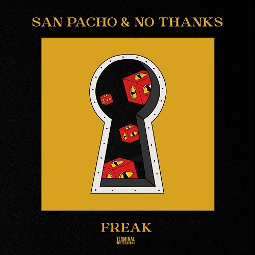 San Pacho & No Thanks - Freak (Original Mix)