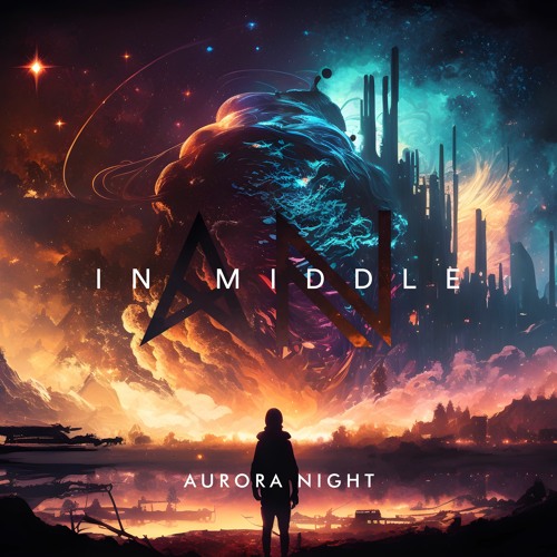 Aurora Night - In Middle (Original Mix)