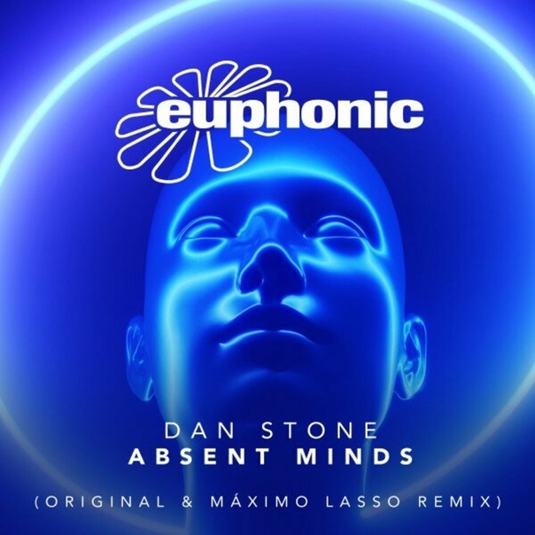 Dan Stone - Absent Minds (Maximo Lasso Extended Remix)