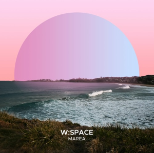 W:SPACE - Marea (Original Mix)