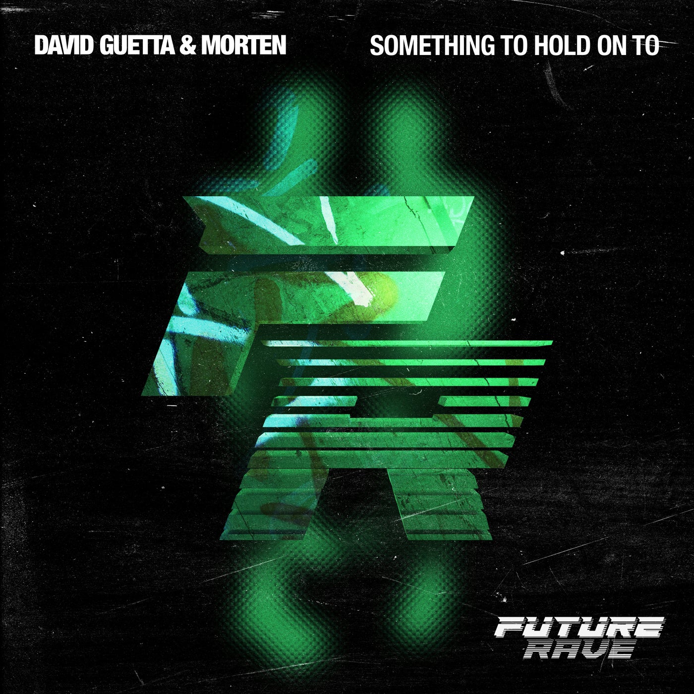 Скачать David Guetta x Morten - Something To Hold On To feat
