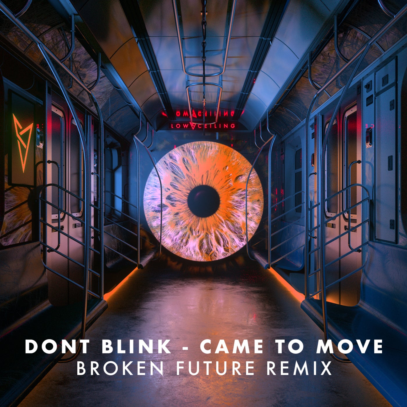 Don't Blink - Came To Move (Broken Future Remix)