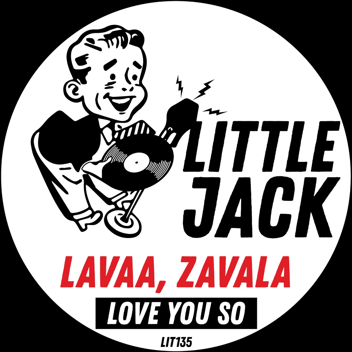 Lavaa, Zavala - Love You So