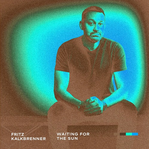 Fritz Kalkbrenner - Waiting For The Sun (Original Mix)