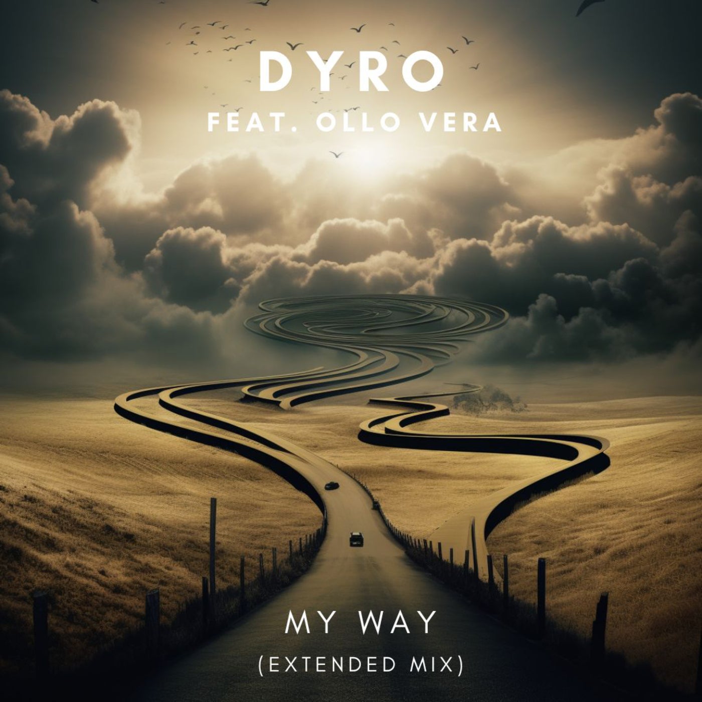 Dyro - My Way feat. Ollo Vera (Extended Mix)