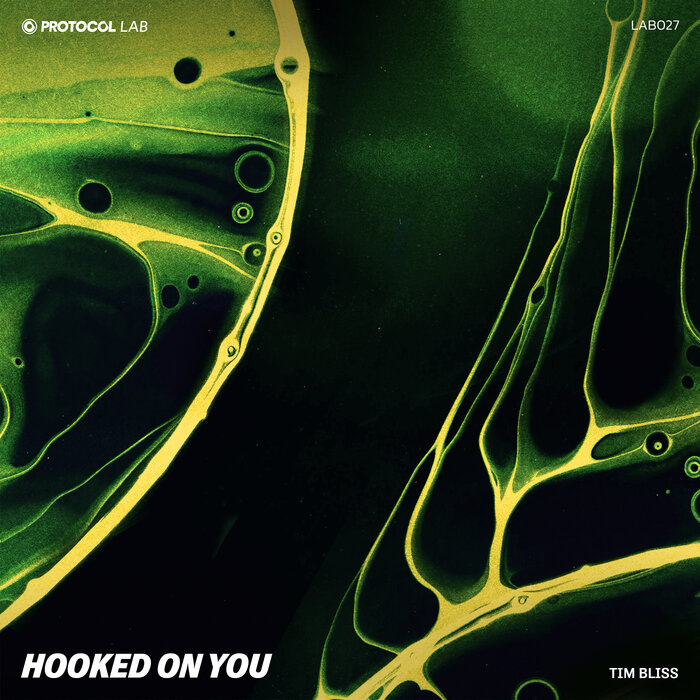 Protocol Lab & Tim Bliss - Hooked On You (Extended Mix)