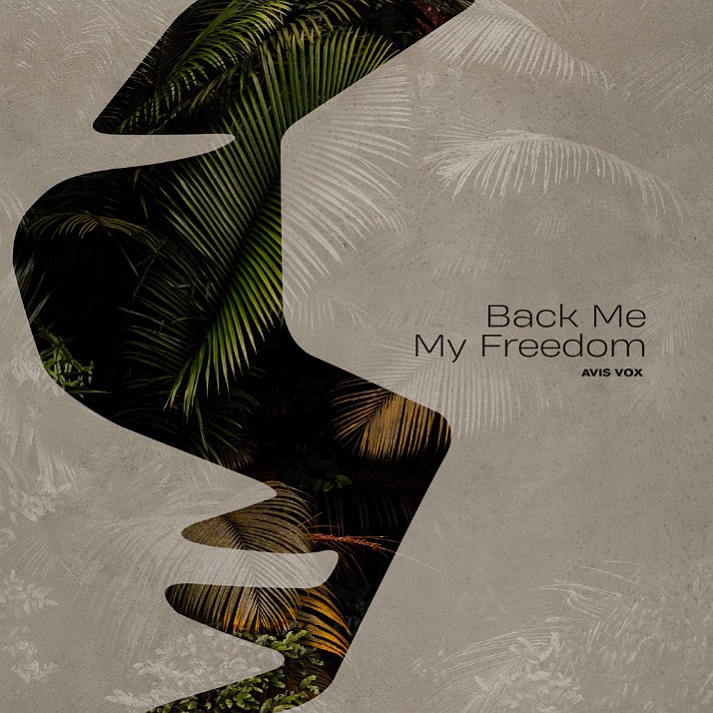 Avis Vox - Back Me My Freedom (Extended Mix)