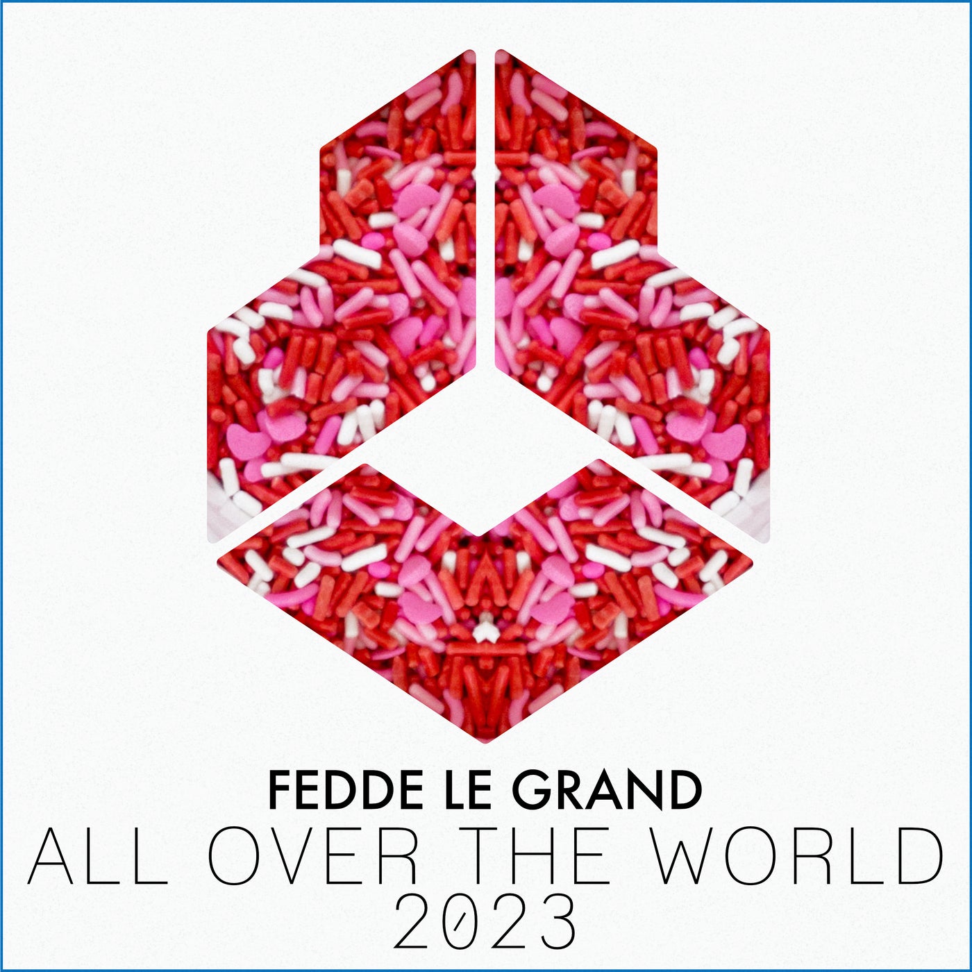 fedde le grand all over the world 2023 club remix