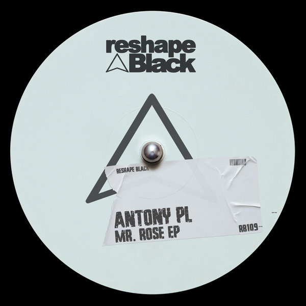 Antony Pl - Mr. Rose (Original Mix)