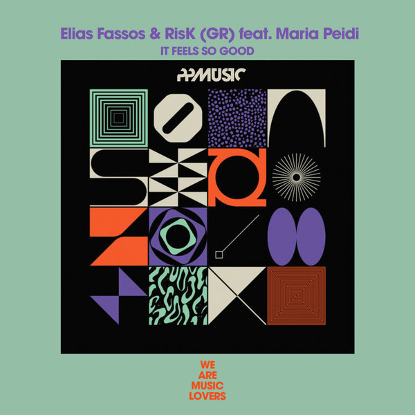 Elias Fassos, Risk (GR), Maria Peidi - It Feels So Good