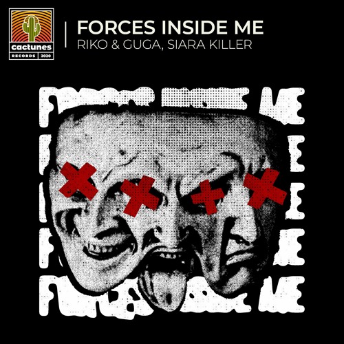 Siara Killer, Riko, Gugga - Forces Inside Me (Extended Mix)