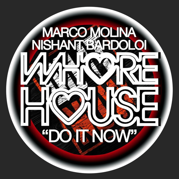 Marco Molina, Nishant Bardoloi - Do It Now (Original Mix)