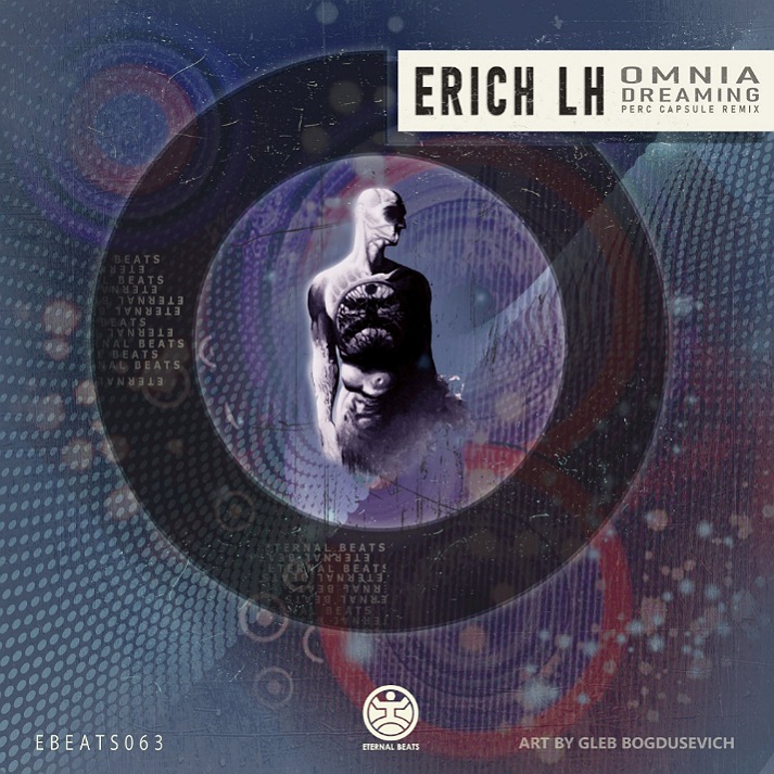 Erich LH - Dreaming (Perc Capsule Remix)