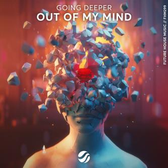 Going Deeper - Out Of My Mind (Extended Mix)