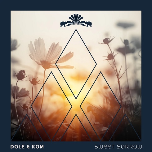 Dole & Kom - Sweet Sorrow (Club Version)