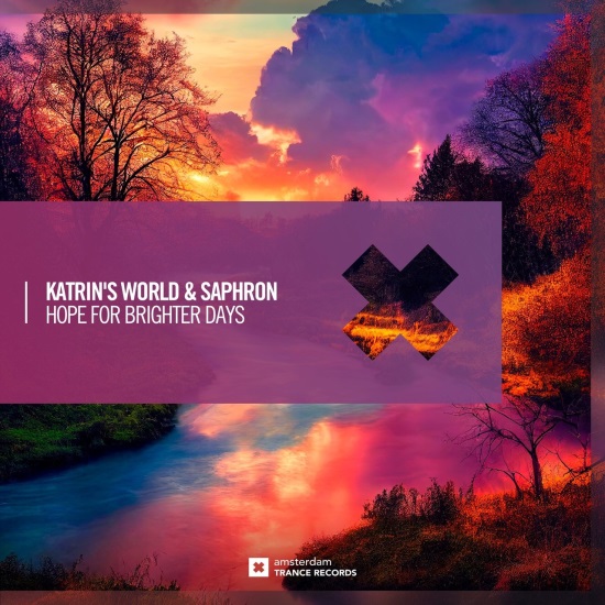 Katrin's World & Saphron - Hope For Brighter Days (Extended Mix)