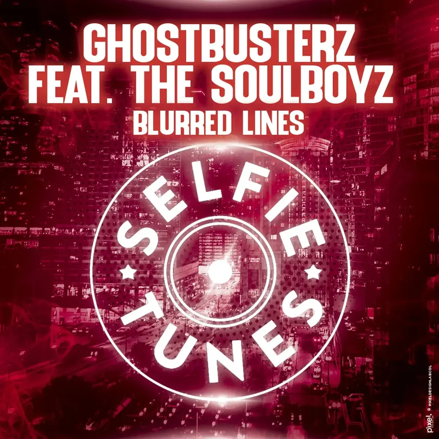 Ghostbusterz, The Soulboyz - Blurred Lines (Extended Mix)
