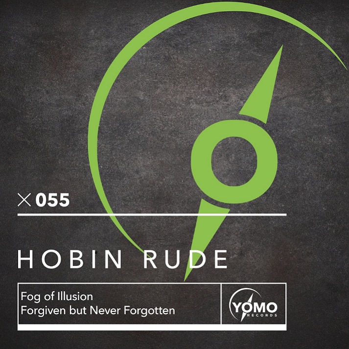 Hobin Rude - Fog Of Illusion (Original Mix)