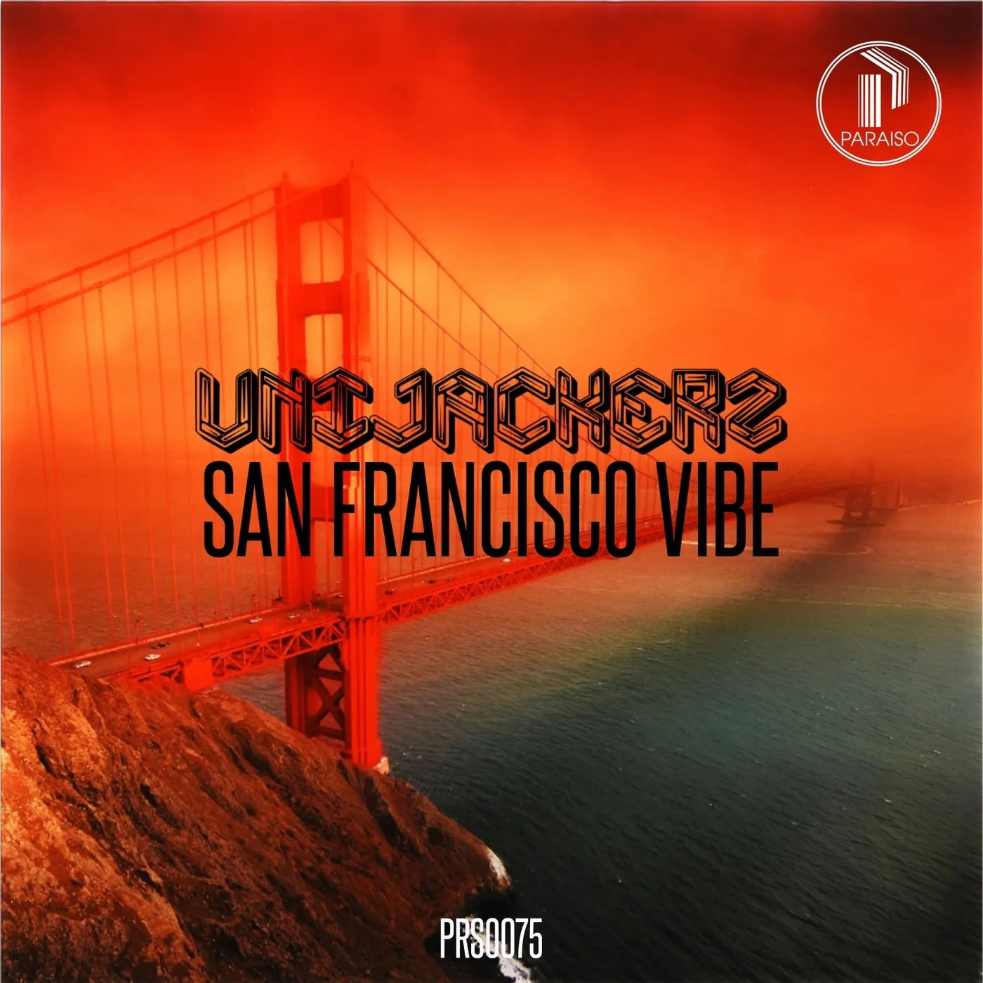 Unijackerz - San Francisco Vibe (Original Mix)