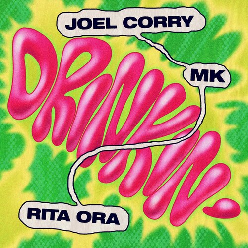 Joel Corry x MK x Rita Ora - Drinkin' (Extended Mix)