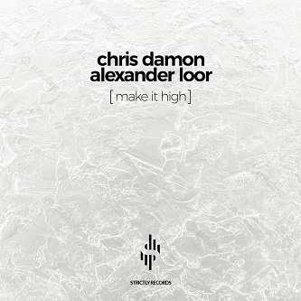 Chris Damon, Alexander Loor - Make it High (Dj Kone & Marc Palacios Remix)