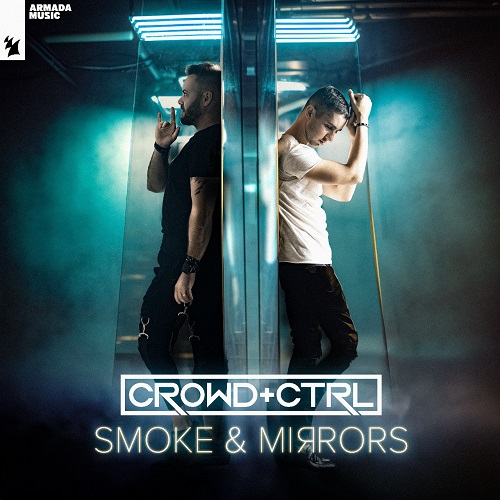 Crowd+Ctrl & Alexis Naylor - Smoke & Mirrors (Extended Mix)