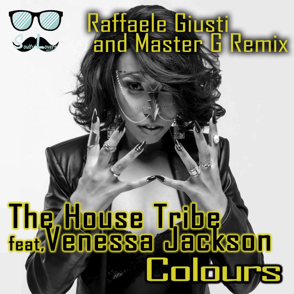 The House Tribe, Venessa Jackson, Raffaele Giusti, Master G - Colours (Raffaele Giusti and Master G Remix)