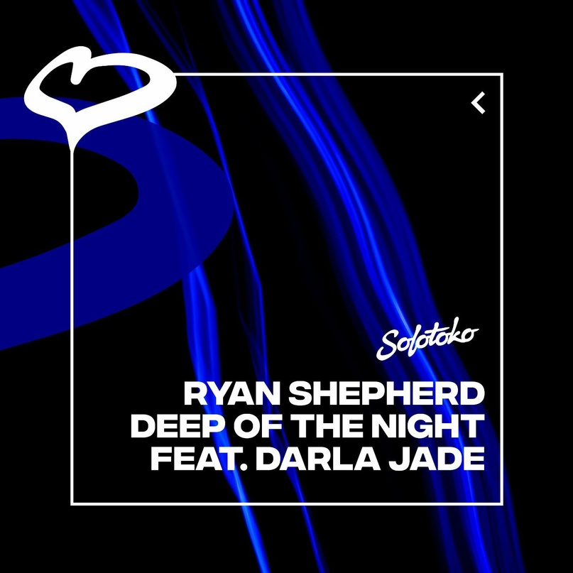 Ryan Shepherd - Deep Of The Night (feat. Darla Jade)