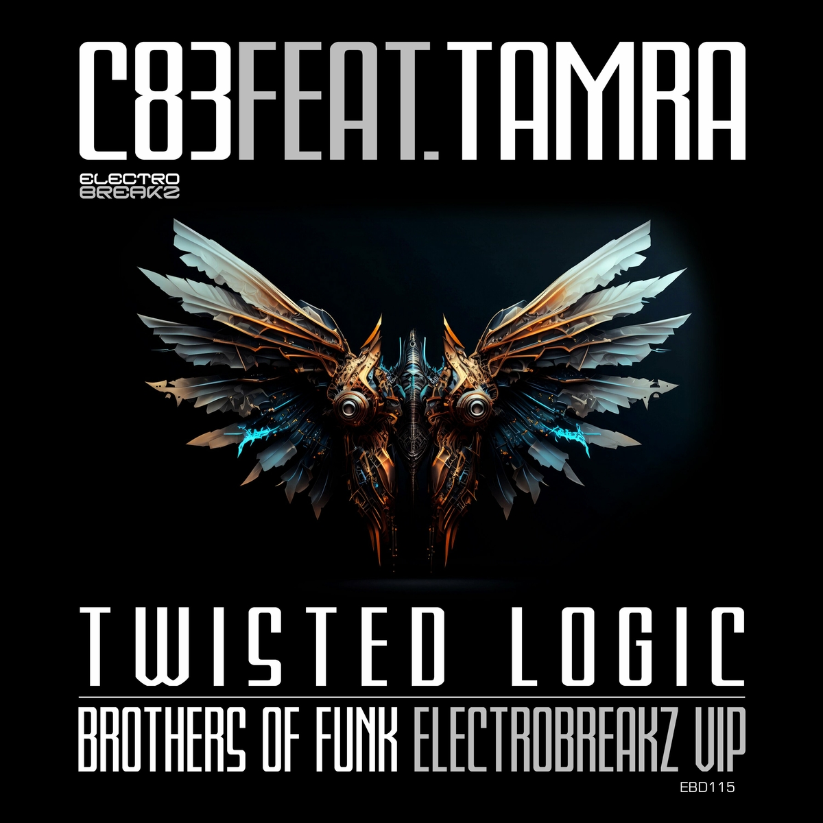 C83 feat. Tamra - Twisted Logic (Brothers Of Funk ElectroBreakz VIP Mix)
