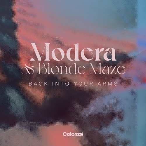Blonde Maze & Modera - Back Into Your Arms (Extended Mix)