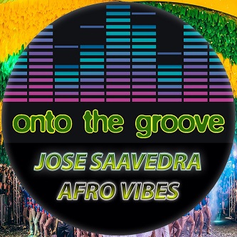 Jose Saavedra - Afro Vibes (Nishant Bardoloi Remix)
