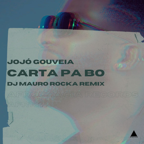 Jojo Gouveia - Carta Pa Bo (DJ Mauro Rocka Remix)