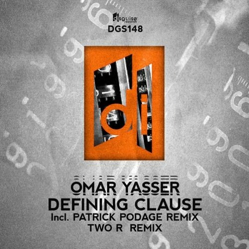 Omar Yasser - Defining Clause (Patrick Podage Remix)