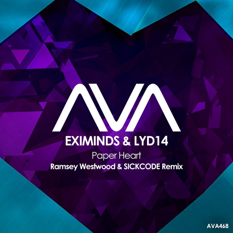 Eximinds & Lyd14 - Paper Heart (Ramsey Westwood & Sickcode Extended Remix)