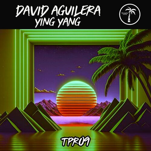 David Aguilera - Ying Yang (Original Mix)