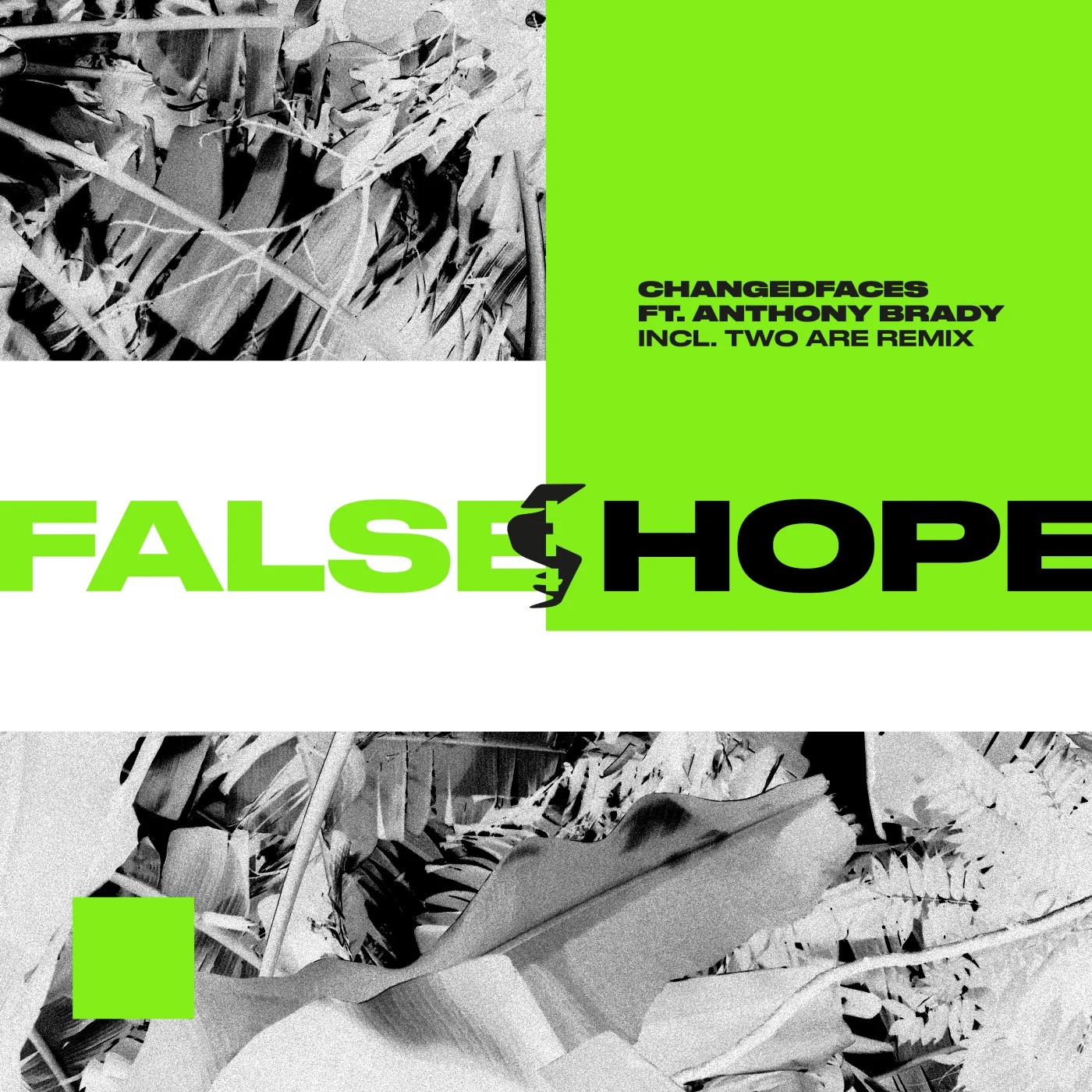 ChangedFaces Feat. Anthony Brady - False Hope (Two Are Extended Remix)