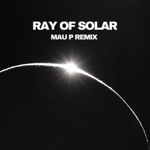 Swedish House Mafia - Ray of Solar (Mau P Extended Remix)