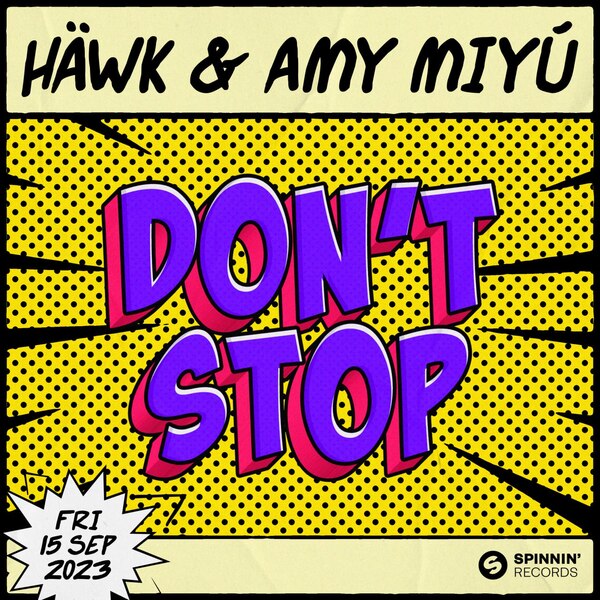 Hawk & Amy Miyu - Don't Stop (Extended Mix)