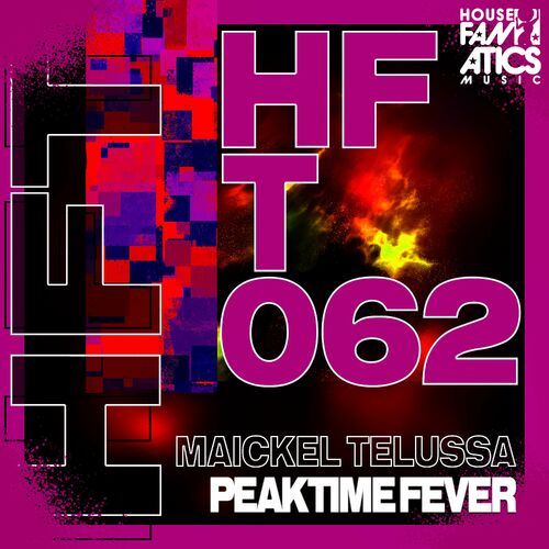 Maickel Telussa - Peaktime Fever (Original Mix)