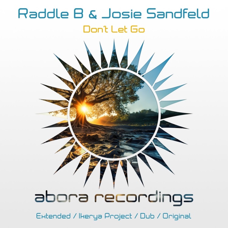Raddle B & Josie Sandfeld - Don't Let Go (Extended Mix)