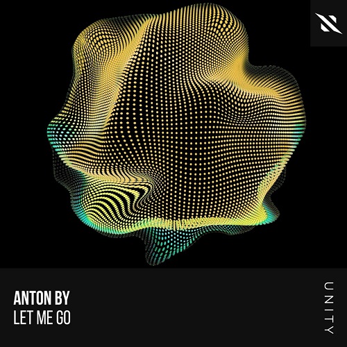 Anton By - Let Me Go (Extended Mix)